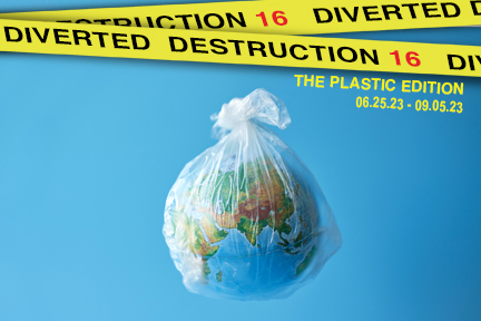Diverted Destruction 16 – The Plastic Edition
